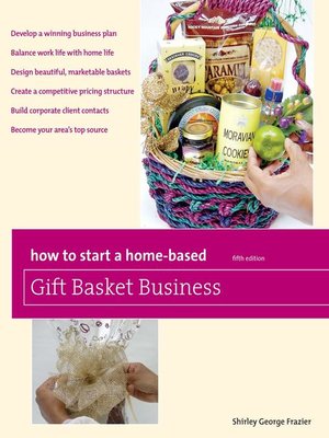 cover image of How to Start a Home-Based Gift Basket Business